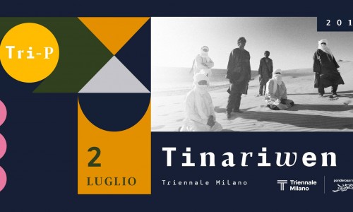 Tinariwen alla Triennale di Milano per TRI-P festival